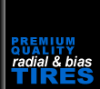 Premium Quality Radial & Bias Tires